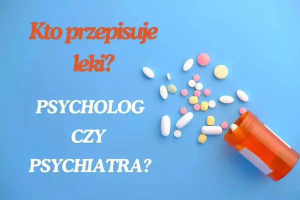 Kto przepisuje leki? Psycholog czy psychiatra? Zrozumienie, czym się zajmuje psychoterapeuta, jest kluczowe.